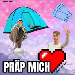 PRÄP MICH
