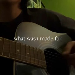What Was I Made For - Billie Eilish // maru Cover
