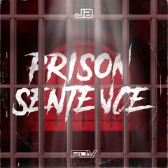 Prison Sentence - JB (UK) FREE DOWNLOAD