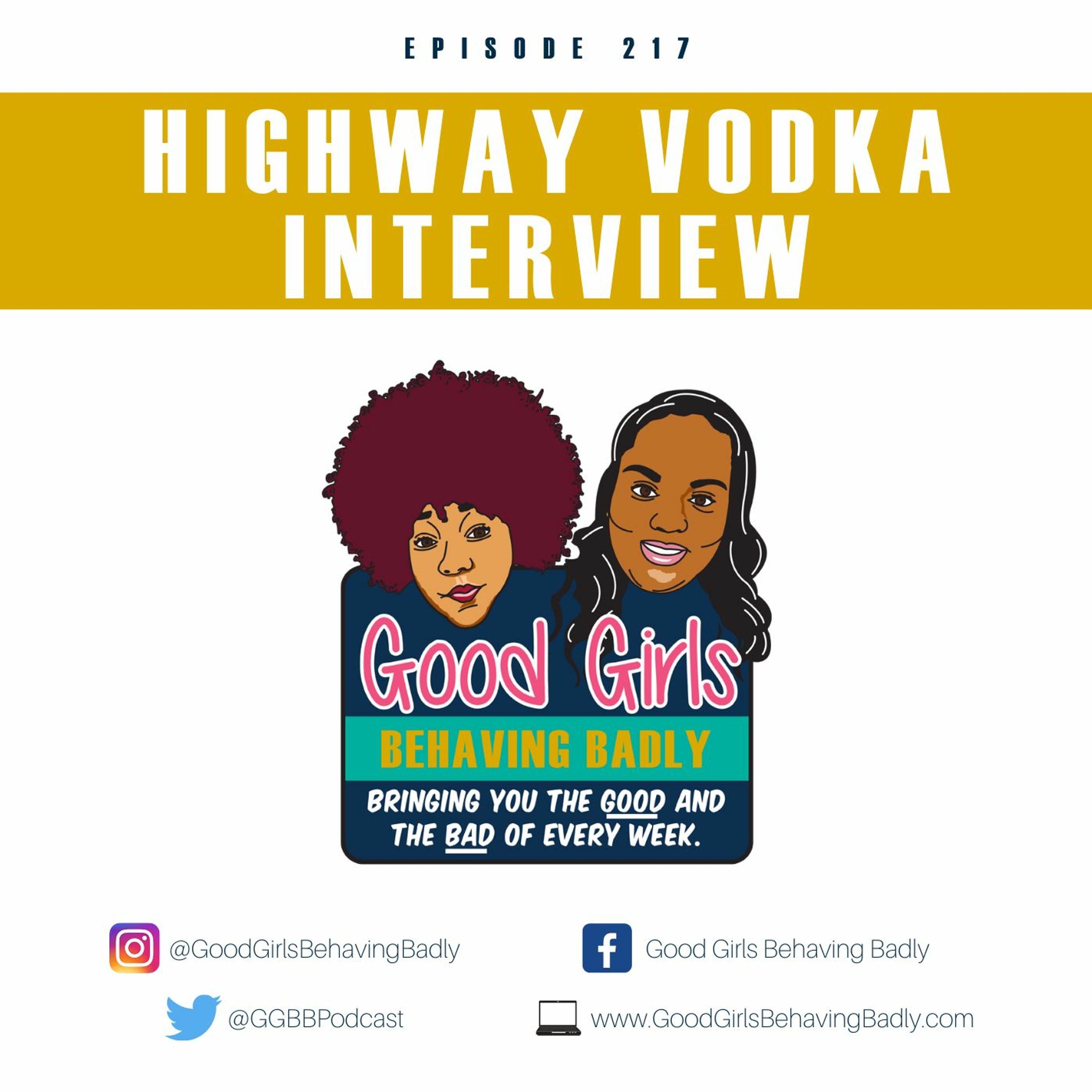 Episode 217: Highway Vodka Interview