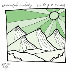 Peaceful Melody - Sunday Morning