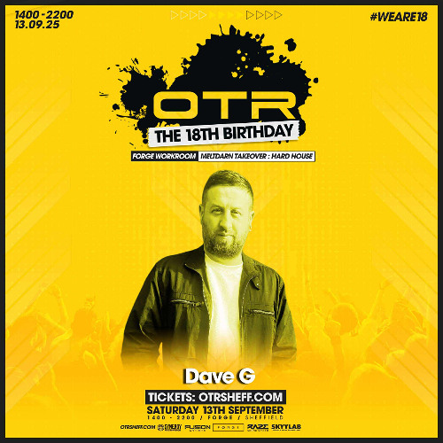 Dave G Live At OTR 18th Birthday 14 September 2025