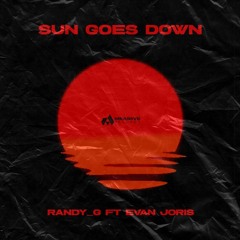 SUN GOES DOWN ( Randy_G ft Evan Joris )