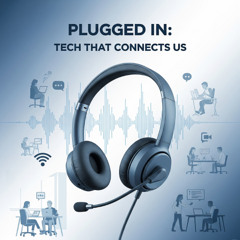 Plugged In: Why Clear Communication Starts Here