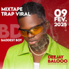 MIXTAPE TRAP VIRAL 2025 BY DJ BALOOO.mp3