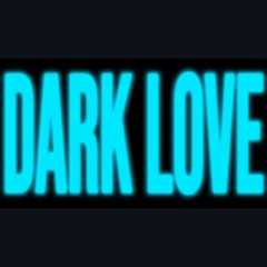 Dark Love (MUSIC VIDEO IN DISC)
