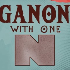 Ganon with One N| A Gannon Song | By Bitfinity