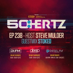 50:HERTZ #238 - Host STEVE MULDER / Guest STOKED (DI.FM / Diesel FM / Deep Radio)