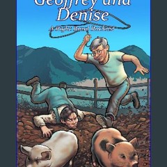[ebook] read pdf 🌟 Geoffrey and Denise: A Right Rural Ruckus (Never a Dull Moment) Pdf Ebook