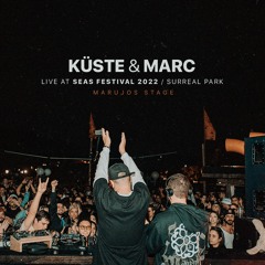 Küste & Marc Live At Seas Festival / Surreal Park 16.07.22