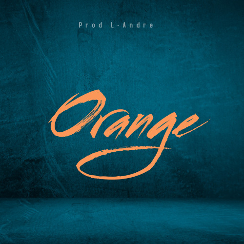 Orange - Prod. L-andre