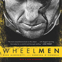 Access PDF 📝 Wheelmen: Lance Armstrong, the Tour de France, and the Greatest Sports