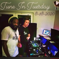 Tune In Tuesday 8-18-2020