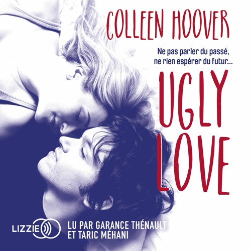 Listen to music albums featuring Ugly Love de Colleen Hoover, lu par ...