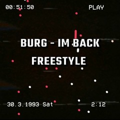 BURG - IM BACK FREESTYLE (Lose Yourself Remix)