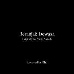 Beranjak Dewasa - Nadin Amizah (cover)