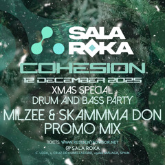Cohesion Promo Mix - Milzee & Skamma Don