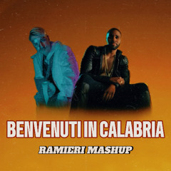 Benvenuti in Calabria x Talk Dirty (RAMIERI mashup) [CamilWay,JasonDerulo]
