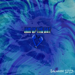 Jam of the Day (January 2023)