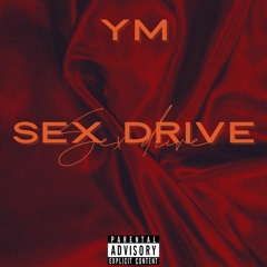 Y.m - Sex Drive