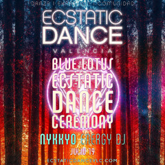 Ecstatic Dance Valencia (19 July 2025) - Nykkyo Energy DJ