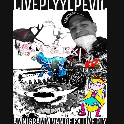LIVE PLY - VAN De FX Amnigramm YLP EVIL .WAV