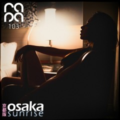 Osaka Sunrise 103
