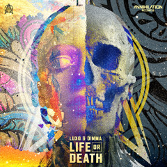 Luxo & DIMMA - Life Or Death