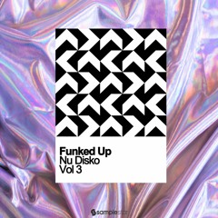 Samplestar - Funked Up Nu Disko Vol 3