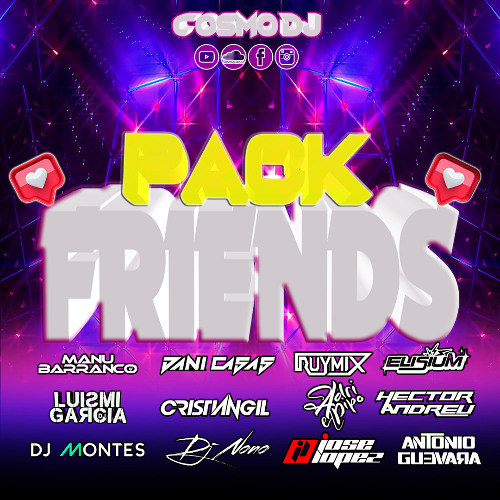 PACK FRIENDS (Remixes, Mashups, Edits E Intros Exclusivos)