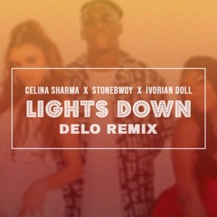 Celina Sharma, Stonebwoy, Ivorian Doll - Lights Down (DELO Remix)