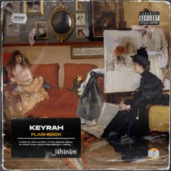 KEYRAH - Flashback [JAH157]