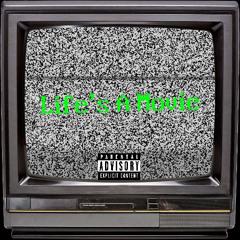 Life's A Movie