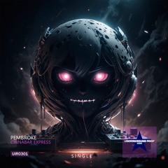 Pembroke - Cinnabar Express [Underground Roof Records]