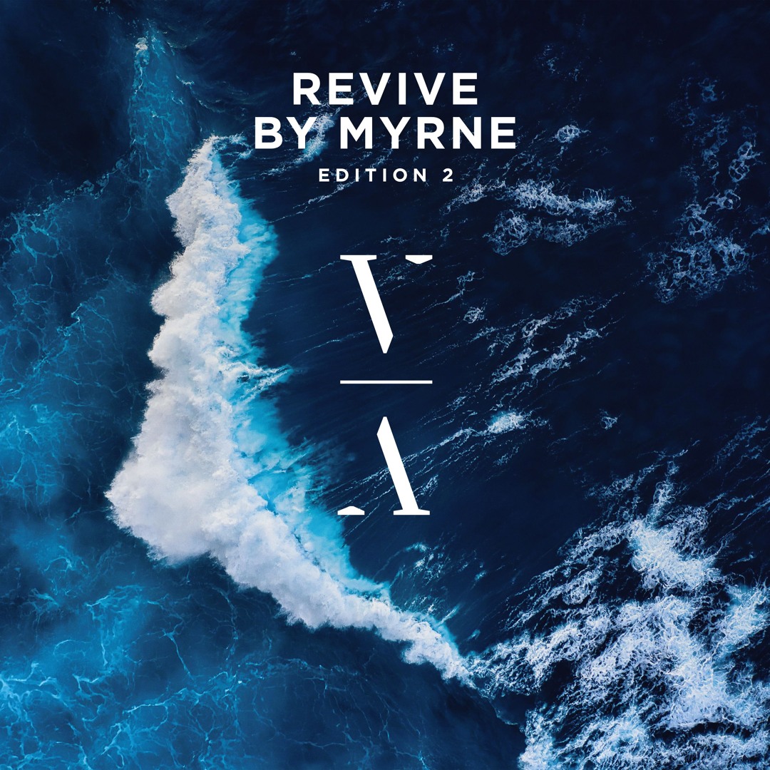 Stream Revive By MYRNE [Mix] - July 2024 by This Never Happened