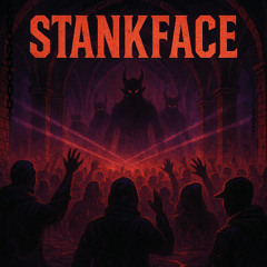Stankface