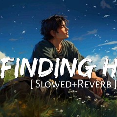 Finding_Her__Slowed___Reverb__-_Kushagra___AN_MUSIC(128k).mp3