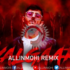 YALGAAR - CARRYMINATI X Wily Frenzy (Allinmohi Remix)