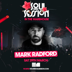 MARK RADFORD - LIVE SET @SS IN THE WAREHOUSE - Sat 29th March 2025