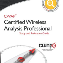 Get EBOOK 💏 CWAP-404 Certified Wireless Analysis Professional Study and Reference Gu