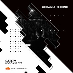 PODCAST 076 - SATOM