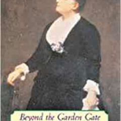Access PDF 📒 Beyond the Garden Gate: The Life of Celia Laighton Thaxter by Norma H.