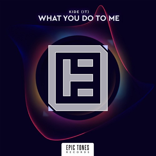 Kide (IT) - What You Do To Me