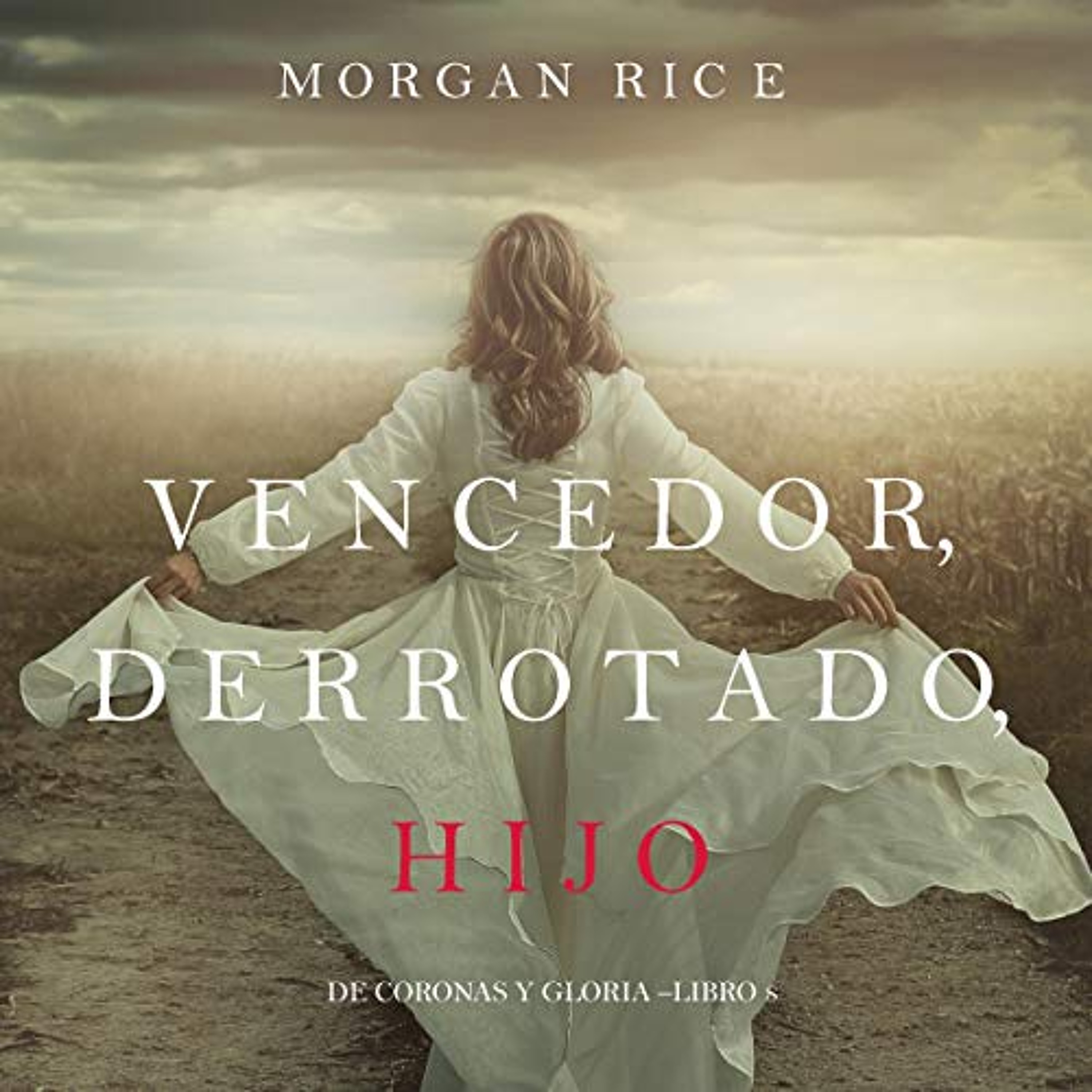 Vencedor, Derrotado, Hijo [Winner, Defeated, Son] (Audiolibro) | Prueba Gratis