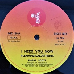 Daryl Scott - I Need You Now (Flemming Dalum Remix)