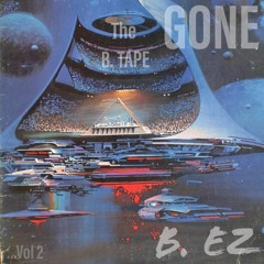 GONE (by B. EZ)[@b_ezonthe1]