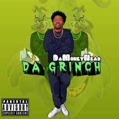 “Da Grinch” Kriss Damoneyhead (prod.by Loe.Sanii)