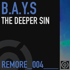 B.A.Y.S - The deeper sin (remore004)