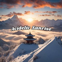 Acidelic Sunrise