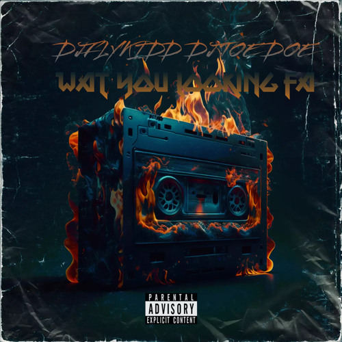 DJFLYKIDD - Wat You Looking Fa ( Ft DJTOEDOE )